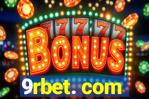 9rbet. com